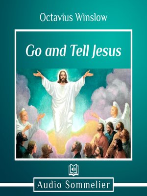 cover image of Go and Tell Jesus